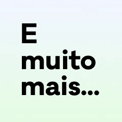 E muito mais